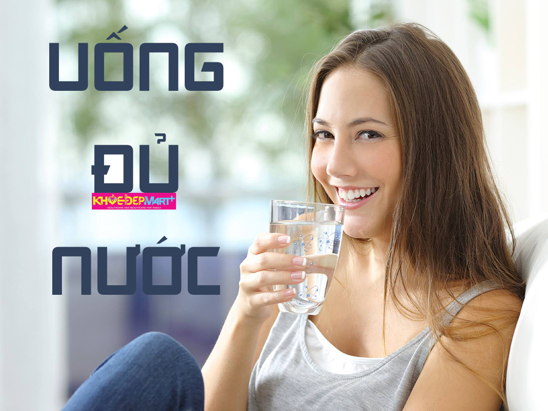 Uống đủ nước là yếu tố rất quan trọng giúp làn da luôn khỏe mạnh và căng mịn